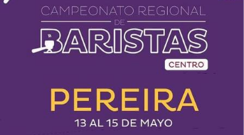 Pereira será sede del Campeonato Regional de Baristas Centro
